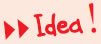 Idea!